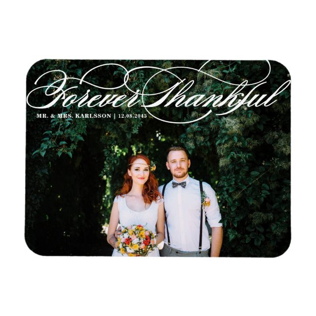 White Forever Thankful Elegant Script Wedding  Magnet (Horizontal)