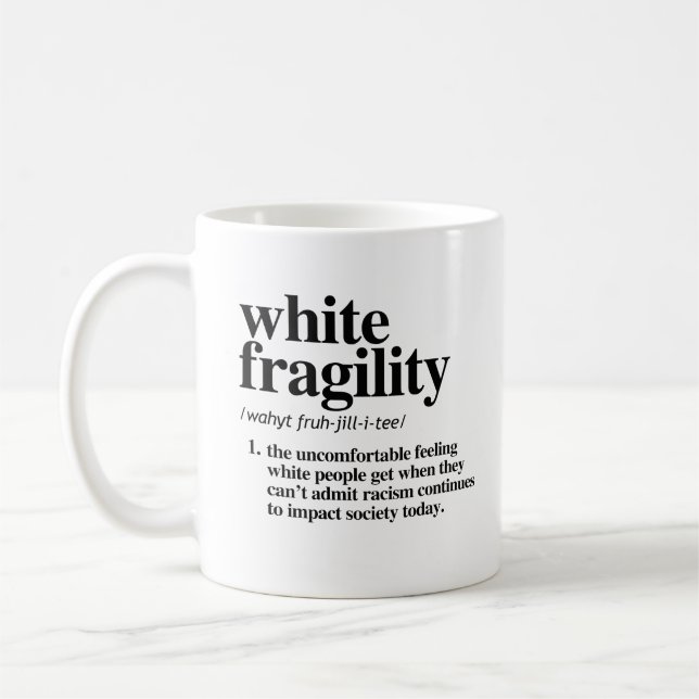 White Fragility Definition Coffee Mug (Left)