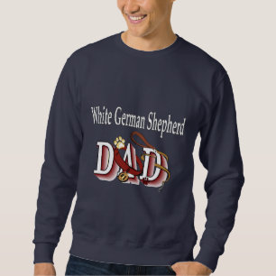 White German Shepherd Dad Gifts Sweatshirt