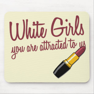 White Girls Mouse Mat