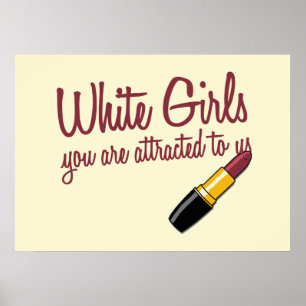 White Girls Poster