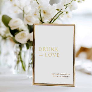 White & Gold Drunk in Love Wedding Bar Sign