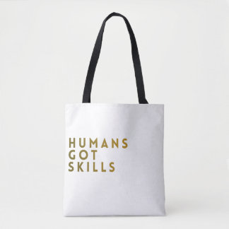 White/Gold Humans Got Skills Tote Bag