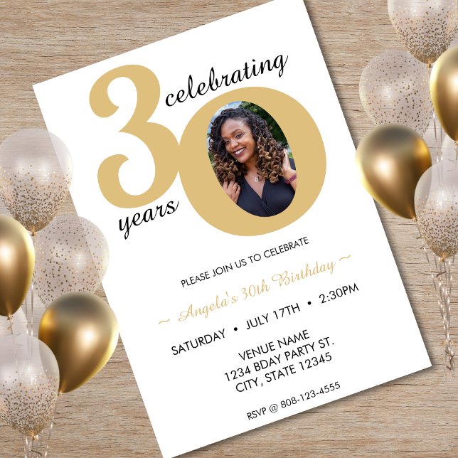White & Gold Photo 30 Thirty Years 30th Birthday Invitation (White & Gold Photo 30 Thirty Years 30th Birthday Invitation)