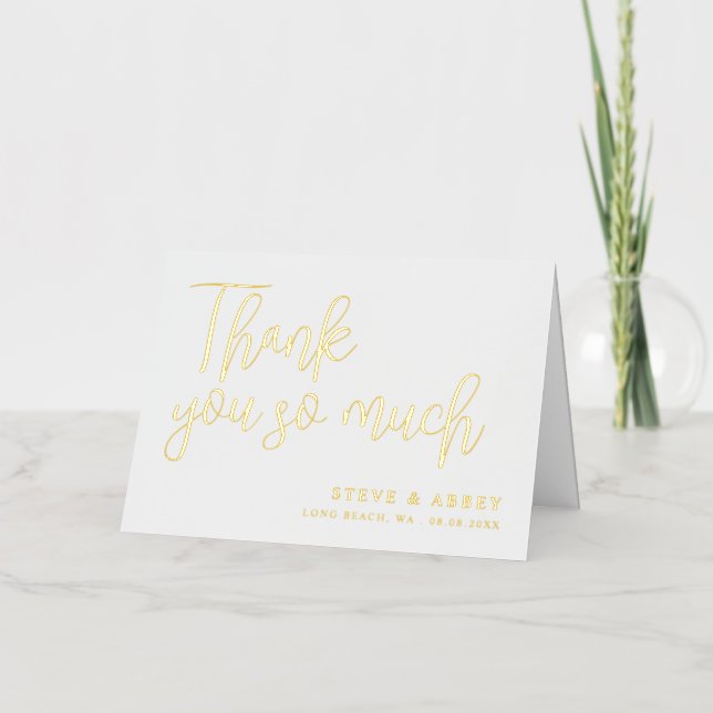 White & Gold Wedding Thank You So Much Foil Greeting Card (Front)