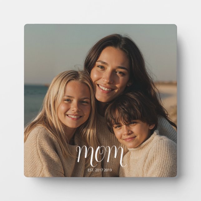 White Graceful Script Established Mom Photo Plaque (Front)