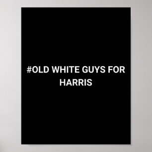 White Guys For Harris Kamala 1 Poster