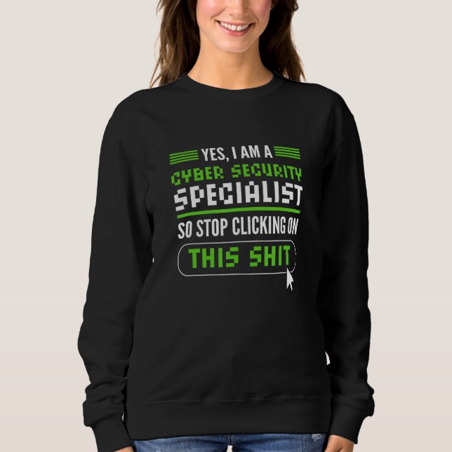 White Hat Hacker Cyber Warrior Cyber Security Expe Sweatshirt (Front)