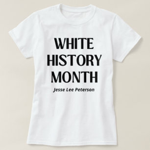 White History Month Jesse Lee Peterson T-Shirt