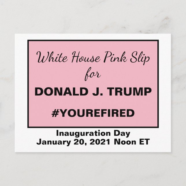 White House Pink Slip for Trump You're Fired Postcard (Front)