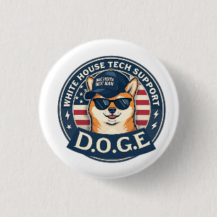 White House Tech Support Doge  3 Cm Round Badge
