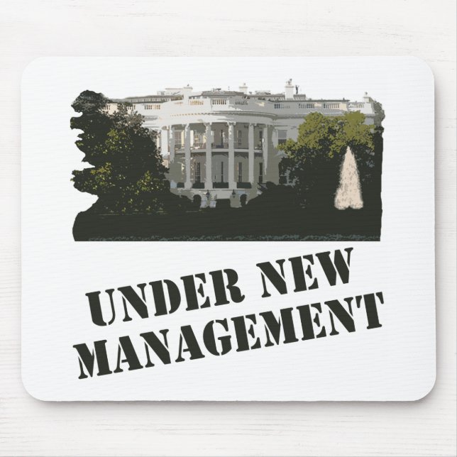 White House: Under New Management Mouse Mat (Front)