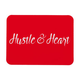 White Hustle and Heart Typography Magnet