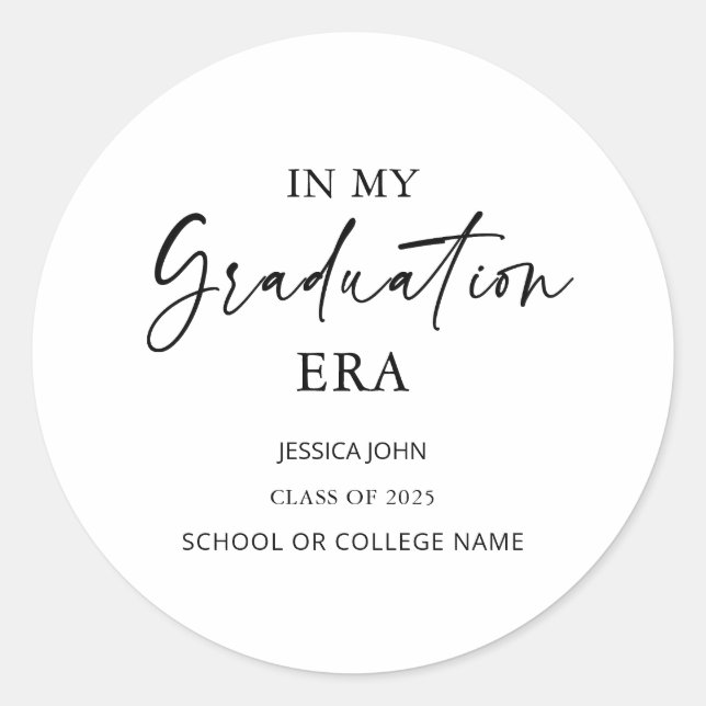 White In my graduation era funny Graduation  Classic Round Sticker (Front)