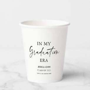 White In my graduation era funny Graduation  Paper Cups