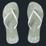 White Lace on Sage Green Maid of Honour Wedding Flip Flops<br><div class="desc">These beautiful wedding flip flops are a great way to thank and recognise your Maid of Honour while saving her feet at the same time. Features an elegant design with white floral lace filigree on a sage green background. The elegant script lettering reads Maid of Honour with her name below....</div>