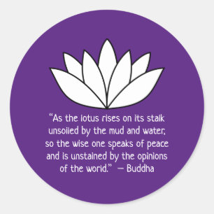 White Lotus Flower and Buddha Quote Classic Round Sticker