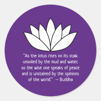 White Lotus Flower and Buddha Quote Classic Round Sticker