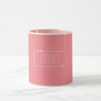 White Minimalist Live Your Best Life Mug