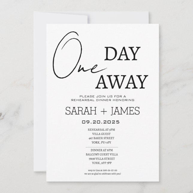 White Minimalist One Day Away Rehearsal Dinner  Invitation (Front)