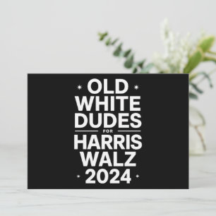 White Old Dudes for Harris Walz Democratic Politic Invitation