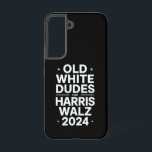 White Old Dudes for Harris Walz Democratic Politic Samsung Galaxy Case<br><div class="desc">White Old Dudes for Harris Walz Democratic Political</div>