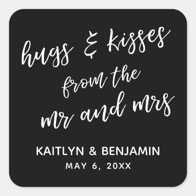 White on Black Hugs & Kisses from the Mr and Mrs Square Sticker (Front)