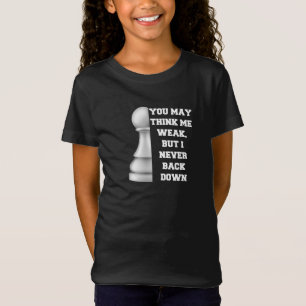 White Pawn Chess Strength Resilience Strategy Powe T-Shirt