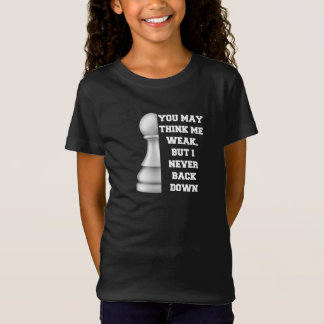 White Pawn Chess Strength Resilience Strategy Powe T-Shirt