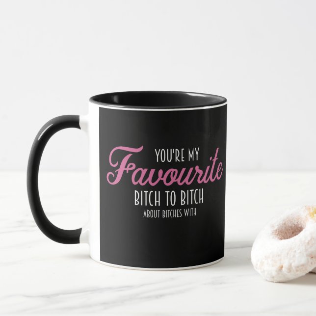 White pink lettering- You're My Favourite - Coffee Mug (With Donut)