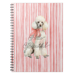 White Poodle Dog Hello Beautiful Notebook