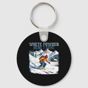 White Powder Here I Come Funny Ski Winter Snow Spo Key Ring
