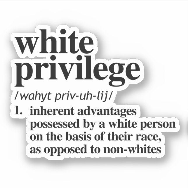 White Privilege Definition (Front)
