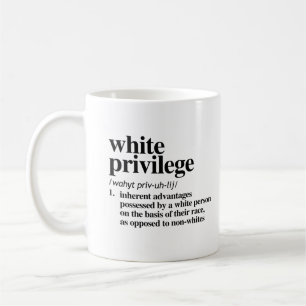 White Privilege Definition Coffee Mug