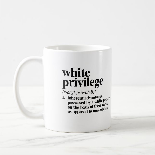 White Privilege Definition Coffee Mug (Left)