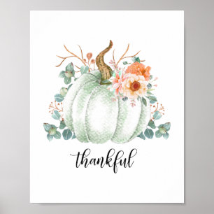 white pumpkin Thankful Poster