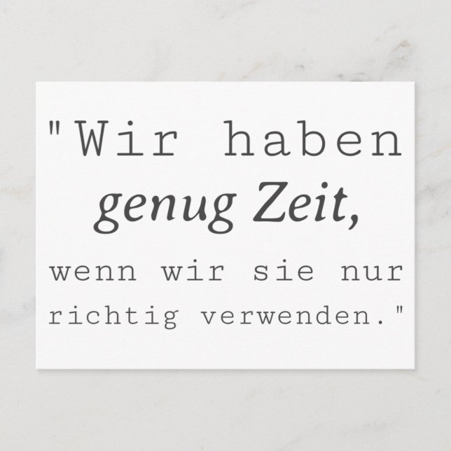 White quote We have enough time Postcard (Front)