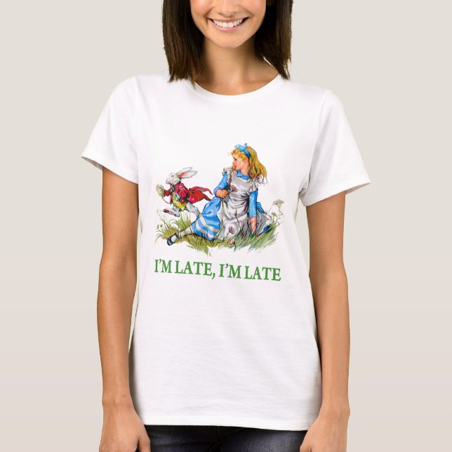White Rabbit Rushes by Alice, "i'm Late, I'm Late" T-Shirt (Front)