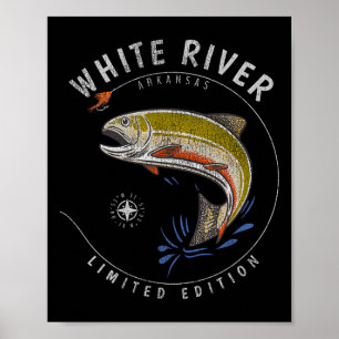 White River Arkansas Trout Fly Fishing Souvenir Wh Poster