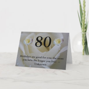 White Rose 80th Birthday Card