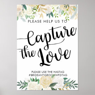 White Rose Capture the Love Instagram Poster