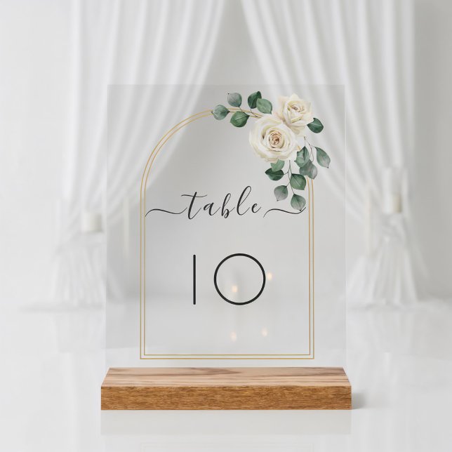 White roses Spring Floral Romantic Wedding Acrylic Sign (Front view minimal floral golden arch white roses elegant garden wedding table number acrylic sign)