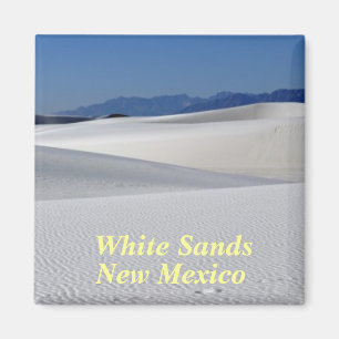 White Sands New Mexico Magnet