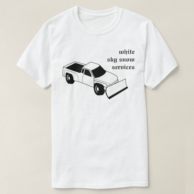 white sky snow services T-Shirt (Design Front)