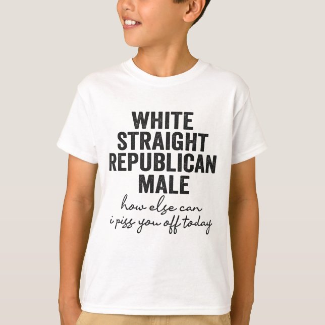 White Straight Republican Male Funny Republic  T-Shirt (Front)
