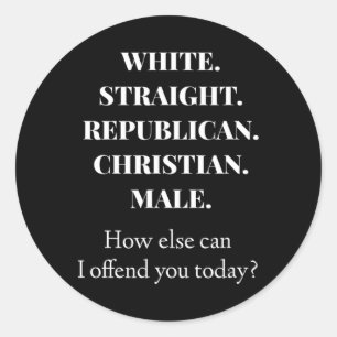 White Straight Republican Male Funny Republican Classic Round Sticker