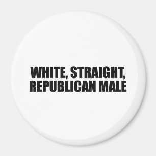 White straight Republican Male Magnet