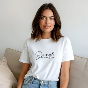 White Stronger Than the Storm Woman T-Shirt