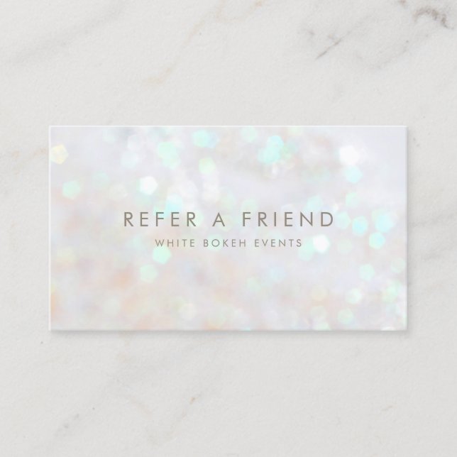 White Subtle Glitter Bokeh Refer a Friend Card (Front)