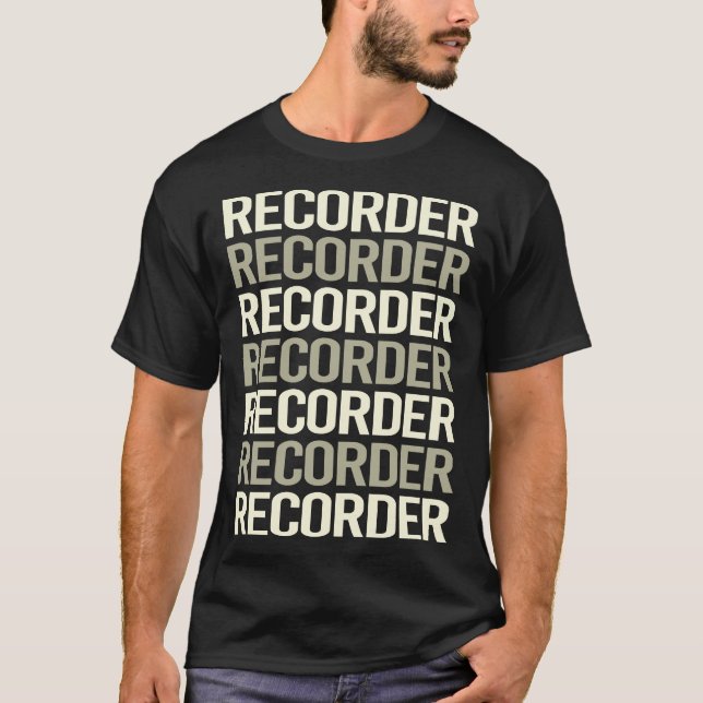 White Text Recorder Recorders T-Shirt (Front)